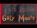Download Lagu Gary Moore - Torn Inside (2004) lyrics