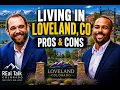Moving to Loveland Colorado Pros Cons You Need to Know
