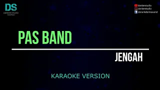 pas band jengah karaoke version tanpa vokal