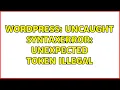 Wordpress Uncaught SyntaxError Unexpected Token Illegal