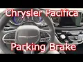 2022 Chrysler Pacifica - Parking Brake ON and OFF