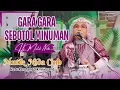 Download Lagu GARA GARA SEBOTOL MINUMAN - HJ MUTIK NIDA RATU KENDANG LIVE BATANG