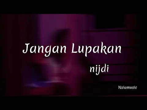 Download MP3 Nidji - Jangan Lupakan (HIGH QUALITY-BetterEnhanced Audio)