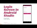 Beautiful Login Screen in Android Studio