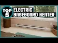 5 Best Electric Baseboard Heaters 2026 Best Electric Baseboard Heater Reviews Buying Guide
