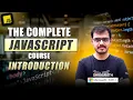 Lecture 1 Introduction to The Complete JavaScript Course - Beginner to Expert