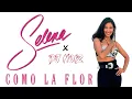Download Lagu Selena - Como La Flor (DJ Noiz Remix)