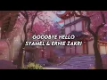 Download Lagu Syamel \u0026 Ernie Zakri - Goodbye Hello (LIRIK)