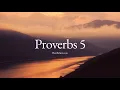Proverbs 5 ESV Scripture Reading HearBelieve com