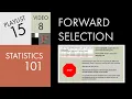 Statistics 101 Multiple Regression Forward Selection