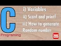 C Programming Variables Scanf and printf Rand and Srand function