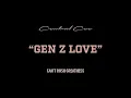 CENTRAL CEE - GEN Z LUV (LYRICS)