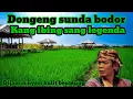 Download Lagu Dongeng sunda bodor legend 'Kang ibing'| Cerita lucu bahasa sunda