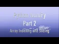 Python NumPy Part 2 Array Indexing and Slicing Hindi