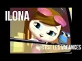 Download Lagu ILONA - C'est les vacances