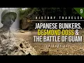 Download Lagu Japanese Bunkers, Desmond Doss \u0026 the Battle of Guam | History Traveler Episode 237