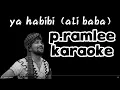 Download Lagu ya habibi ali baba - P.ramlee  karaoke