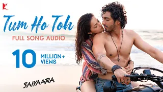 tum ho toh song saiyaara full song audio vishal mishra hansika pareek raj shekhar