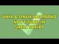 Unix Linux command not found in shell script