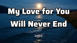 my love for you will never end flemmzs music lyrics 
