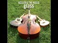 Mary Jane's Last Breakdown - Keller Williams & the Keels