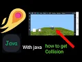 how to get Collision with javain it s magic