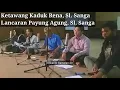 Download Lagu Ketawang Kaduk Rena, Sl. Sanga (Vokal)