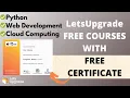 Free Web development Python Cloud computing courses with Certificate LetsUpgrade Free Courses