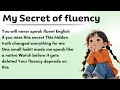 Download Lagu My Secret of fluency || Learn English Through Stories level 1 || Graded Reader || Improve English