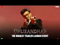 Lagu Dhurandhar Trailer Launch I Wrath At Mass Level I In Cinemas 5th December