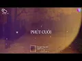 Phút cuối - Bằng Kiều  (cover) Remake Deep Chill 2026 (MediaMP)