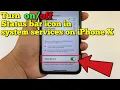 How to turn on or off status bar icon in system services on iPhone X