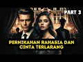 Download Lagu Part 3 Pernikahan Rahasia dan Cinta Terlarang