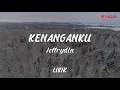 Download Lagu KENANGAN KU - JEFRYDIN | Lagu Pop Nostalgia Malaysia 90an