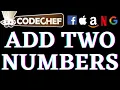 Add Two Numbers CodeChef Beginners Problems Python