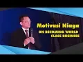 Lagu [MOTIVASI NIAGA]  ON BECOMING WORLD CLASS BUSINESS - Bersama COACH ARMALA