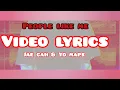 Lagu Jae cash ft Yo maps _people like me_video_lyrics @MrLyrical2003