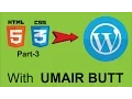 HTML to Wordpress Conversion Tutorial Part-3