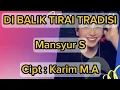 Download Lagu DIBALIK TIRAI TRADISI KARAOKE ORIGINAL