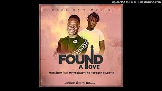 mass ram i found a love feat mryoghurt theparagon u0026 laatie official audio 
