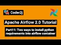 Airflow docker install python packages Airflow Tutorial P11