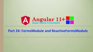 Angular Complete Series FormsModule and ReactiveFormsModule Part 24 Angular11