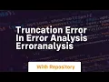 truncation error in error analysis erroranalysis