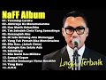 Download Lagu Naff Full Album | Pop Nostalgia 2000an || Akhirnya Ku Menemukanmu / Terendap Laraku