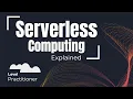 Serverless Computing Explained AWS Fargate Lambda Overview