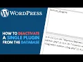 How to Deactivate a Single WordPress Plugin from the Database