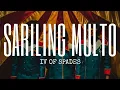 Lagu IV Of Spades - Sariling Multo (Lyric Video) by TerLyrics