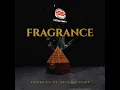 Fragrance (feat. GGTQ All Stars)
