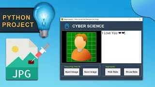 Steganography Tutorial Hide Secret Text Message Inside Image Using Python GUI Tkinter Project