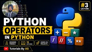 Python Tutorial Operators in Python Arithmetic Operators and more Tutorials by AS